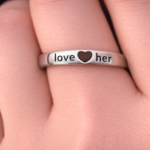 “Love Her” engraved band